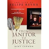 from janitor to justice the life of felipe reyna