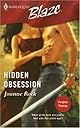 Hidden Obsession (Harlequin Blaze)