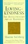 Lovingkindness: The Revolutionary Art of Happiness