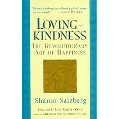 Lovingkindness: The Revolutionary Art of Happiness