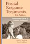 Pivotal Response Treatment for Autism: Communication, Social, & Academic Development