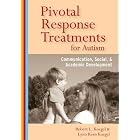 Pivotal Response Treatments for Autism: Communication, Social, and Academic Development by  Robert L. Koegel and Lynn Kern Koegel