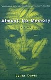 Almost No Memory: (Stories)