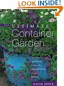 The Ultimate Container Garden