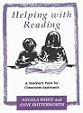 Helping with Reading: A Teacher's Pack for Classroom Assistants (Literacy Collection)