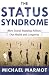 The Status Syndrome: How Social Standing Affects Our Health and Longevity