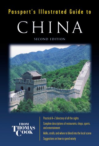 City Travel Guides Discounted  Books : Passport's Illustrated Guide to China