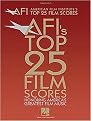 AFI's Top 25 Film Scores (Honoring America's Greatest Film Music) (Paperback)