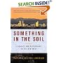 Something in the Soil: Legacies and Reckonings in the New West