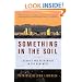 Something in the Soil: Legacies and Reckonings in the New West