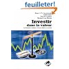 Investir dans la valeur : De Benjamin Graham � Warren Buffett et au-del�