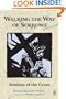 Walking the Way of Sorrows: Stations of the Cross