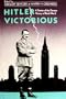 HITLER VICTORIOUS (Garland Reference Library of the Humanities)