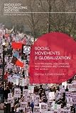 Social movements and globalization : how protests, occupations and uprisings are changing the world