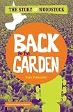 Back to the Garden: The Story of Woodstock