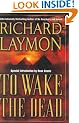 To Wake the Dead