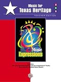 Music Expressions Music for Texas Heritage