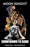 Moon Knight: Countdown To Dark Premiere HC (Moon Knight (Unnumbered))