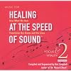 Music for Healing at Speed of Sound 2: Focus