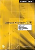 Calibration: A Technicians Guide (ISA Technician)