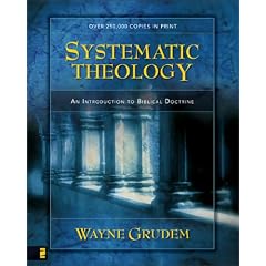 Systematic Theology: An Introduction to Biblical Doctrine