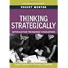 Thinking Strategically: Expert Solutions to Everyday Challenges (Harvard Pocket Mentor Series)