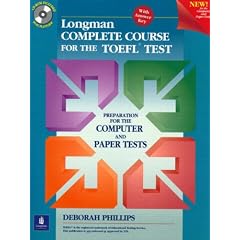 Longman Complete Course for the TOEFL Test: Student Book + CD-ROM Without Answer Key, Longman Complete Course for the TOEFL Test: Preparation for the Computer and Paper Test