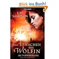 Das Erwachen der W�lfin 1: Die Verwandlung