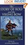 The Story of Rolf and the Viking Bow (Living History Library)