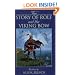 The Story of Rolf and the Viking Bow (Living History Library)
