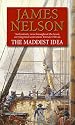 The Maddest Idea (Revolution at Sea 2)