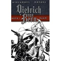 Dietrich von Bern 01: Ruhm
