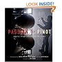 Passion for Pinot: A Journey Through America's Pinot Noir Country