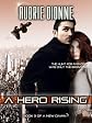 A Hero Rising (A New Dawn)