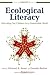 Ecological Literacy: Educating Our Children for a Sustainable World (The Bioneers Series)
