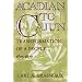 Acadian to Cajun: Transformation of a People, 1803-1877
