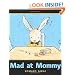 Mad At Mommy