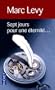 Sept jours pour une �ternit�...
