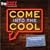 Come into the Cool
