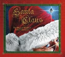 Santa Claus: The Magical World of Father Christmas