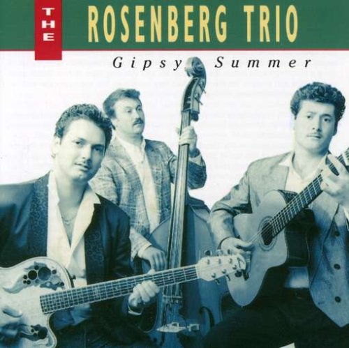 Rosenberg Trio - Gipsy Summer - Zortam Music