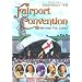 Fairport Convention - Beyond The Ledge [1998] [DVD]