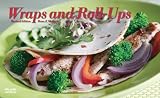 Wraps and Roll-ups (Nitty Gritty Cookbooks) (Nitty Gritty Cookbooks)