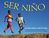Ser Nino / To Be a Kid (Spanish Edition)