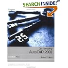 Click here to buy Customizing AutoCAD 2002 (Autodesk's Programmer Series) by  Sham Tickoo.
