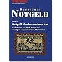 Deutsches Notgeld Band 9: Notgeld der besonderen Art. Geldscheine aus Stoff, Leder und sonstigen ungew�hnlichen Materialien: BD 9