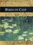 Words on Calm (Words for life)
