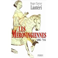 Les M�rovingiennes, 486-714