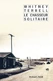 Le Chasseur solitaire