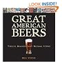 Great American Beers: Twelve Brands That Became Icons